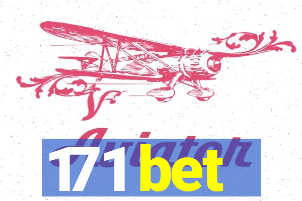 171 bet